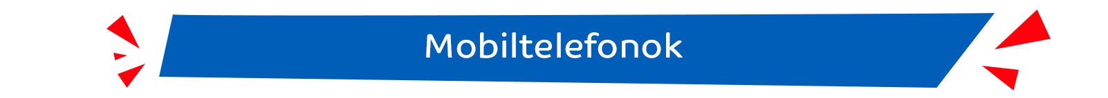 Mobiltelefonok