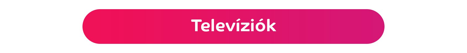Televíziók