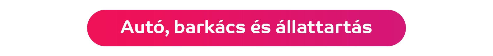 Autó, barkács és állattartás